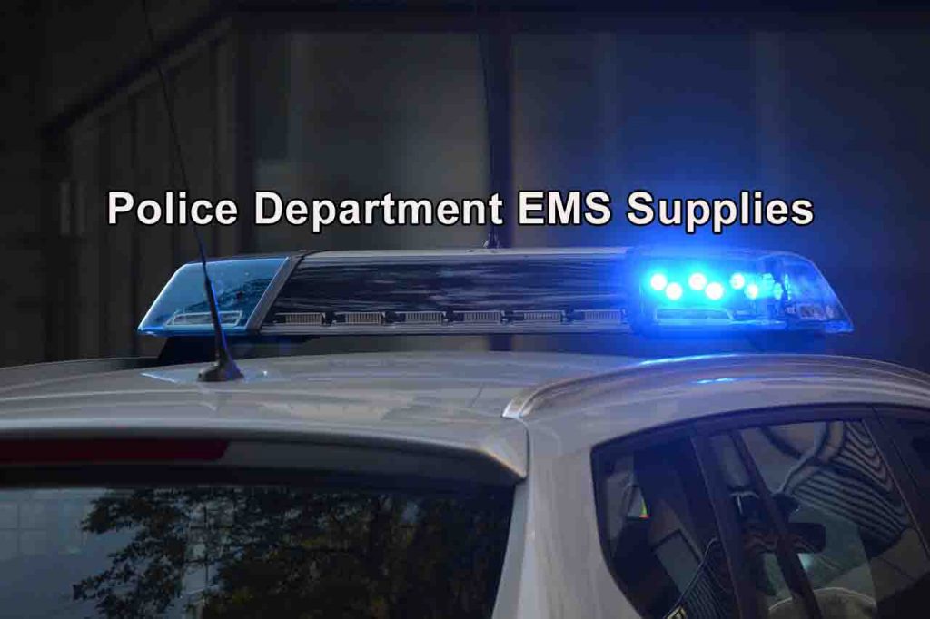 Police EMS Supplies