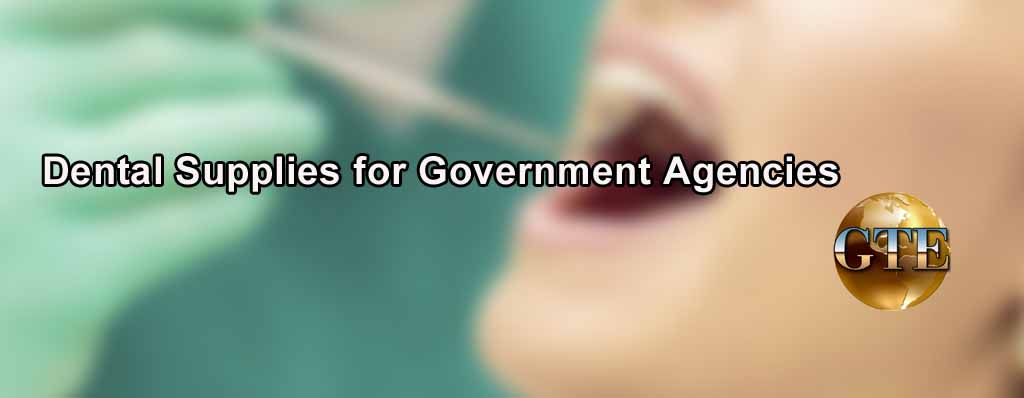 Dental Supplies for Government Entities and Agencies